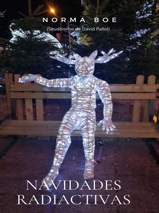 Title details for Navidades radiactivas by Norma Boe - Available